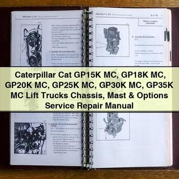 Caterpillar CAT GP15K-GP35K MC Lift Trucks Chassis, Mast Options Service Repair Workshop Manual PDF