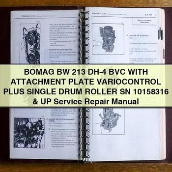 Bomag BW 213 DH-4 BVC Attachment Plate Variocontrol Plus Single Drum Roller SN 10158316 UP Service Repair Workshop Manual PDF