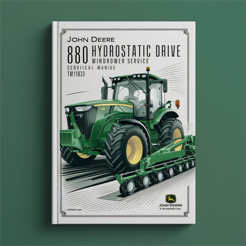 John Deere 880 Hydrostatic Drive Windrower (TM1013) Service Repair Workshop Manual PDF