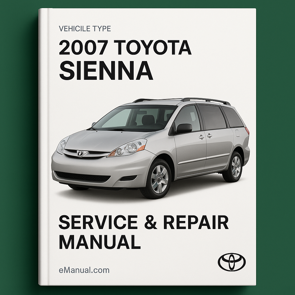 2007 Toyota Sienna Service Repair Manual