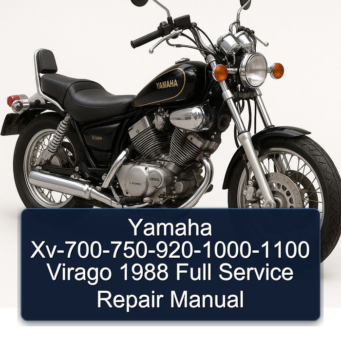 1988 Yamaha Virago Xv-700-750-920-1000-1100 Service Repair Workshop Manual PDF