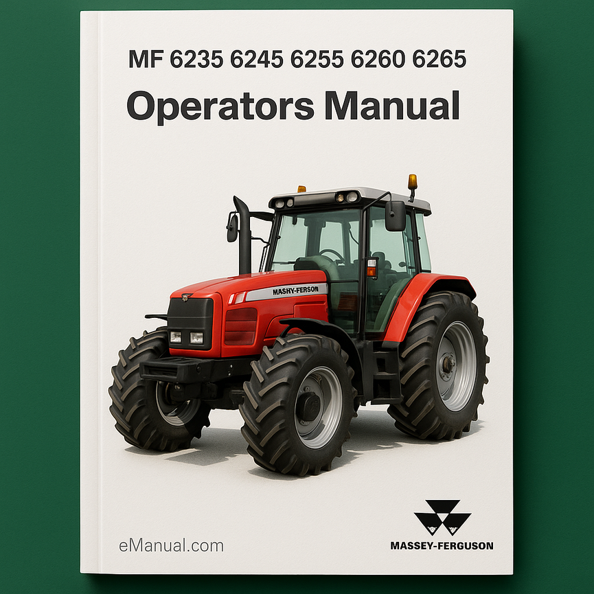Massey Ferguson MF 6235 6245 6255 6260 6265 Operators Manual