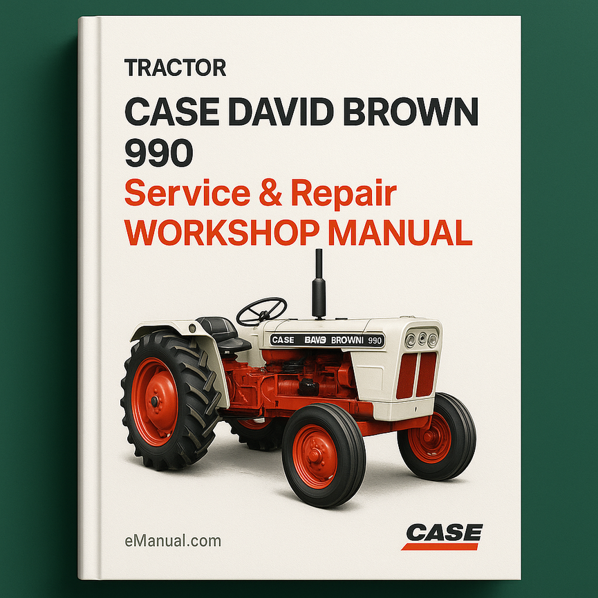 Case David Brown 990 Tractor Service Repair Workshop Manual