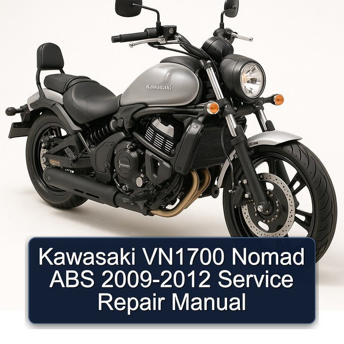 2009-2012 Kawasaki Vulcan VN1700 Nomad ABS Service Repair Workshop Manual PDF
