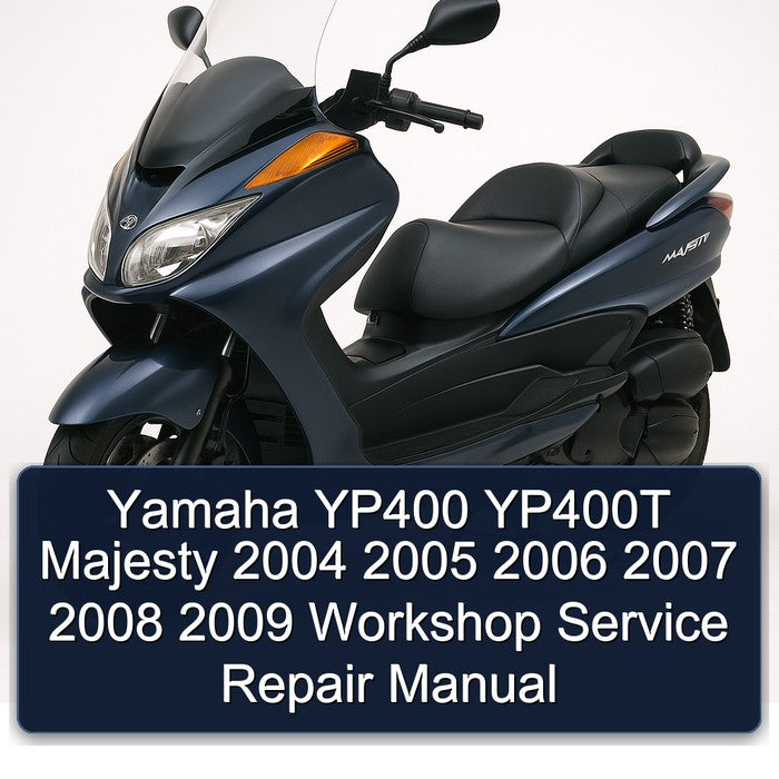 2004-2009 Yamaha Majesty YP400 YP400T Service Repair Workshop Manual PDF