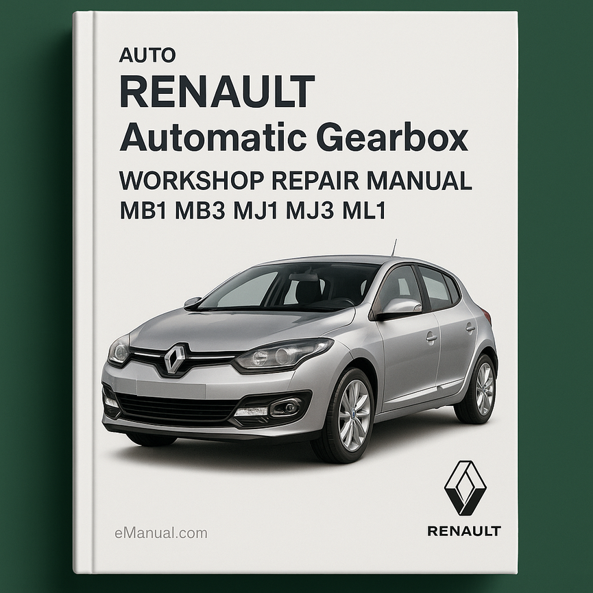 RENAULT Auto Automatic Gearbox Workshop Repair Manual MB1 MB3 MJ1 MJ3 ML1