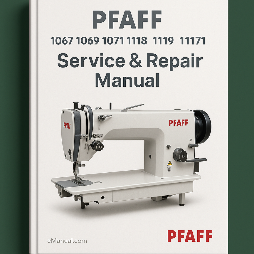 Pfaff 1067 1069 1071 1118 1119 1171 Service Repair Manual