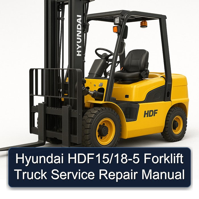Hyundai Hdf15/18-5 Forklift Truck Service Repair Workshop Manual PDF