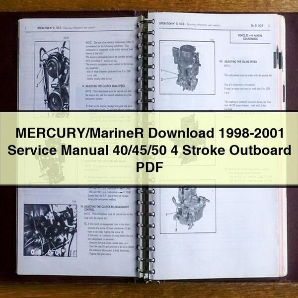 MERCURY/Mariner 1998-2001 Service Repair Manual 40/45/50 4 Stroke Outboard