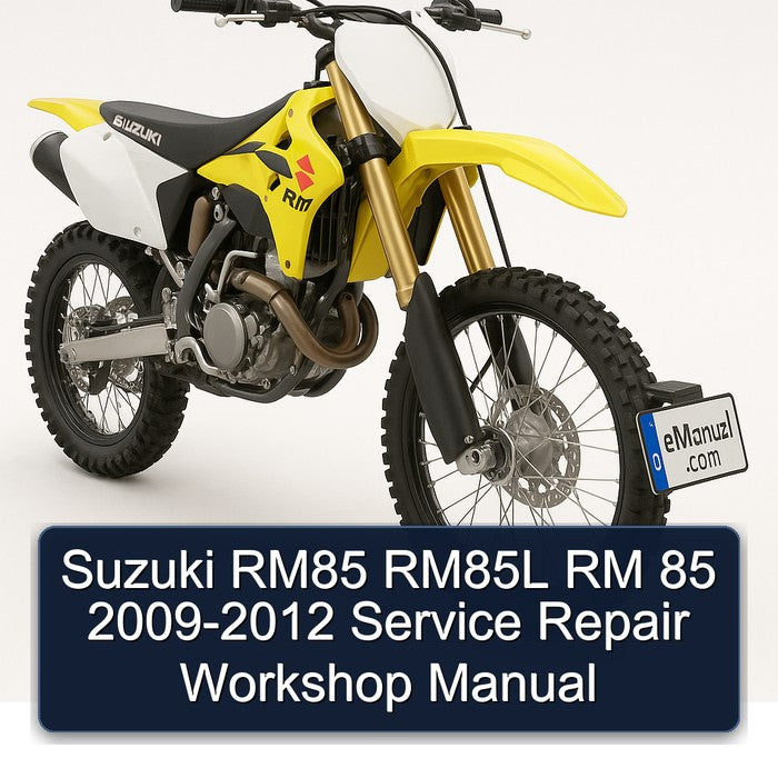 2009-2012 Suzuki RM Series RM85 RM85L 85 Service Repair Workshop Manual PDF
