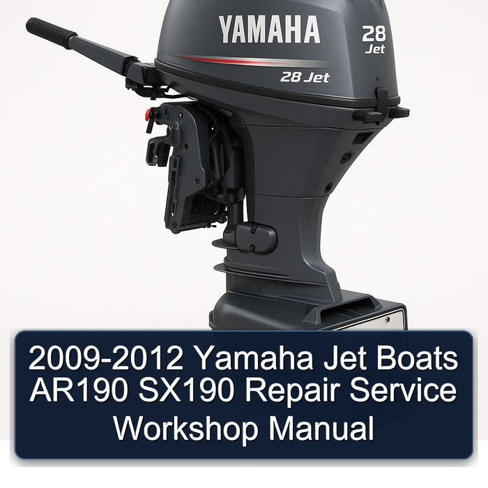 2009-2012 Yamaha Jet Boats AR190 SX190 Service Repair Workshop Manual PDF