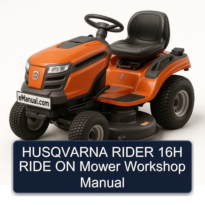 Husqvarna Rider 16H Ride ON Mower Service Repair Workshop Manual PDF