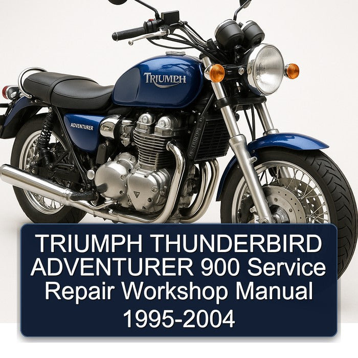 1995-2004 Triumph Adventurer Thunderbird 900 Service Repair Workshop Manual PDF