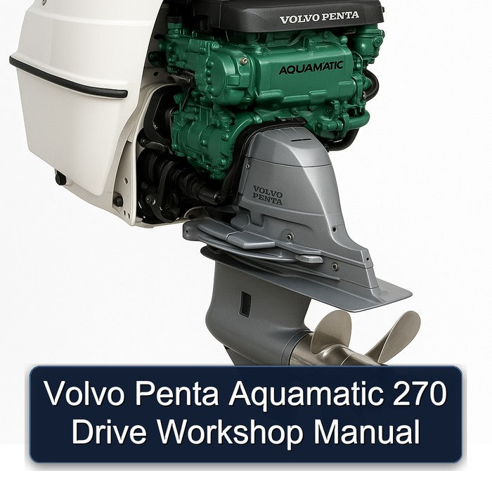 Volvo Penta Aquamatic 270 Drive Service Repair Workshop Manual PDF