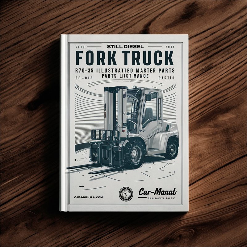 Still Diesel Fork Truck R70-35 R70-40 R70-45 Illustrated Master Parts Catalog