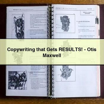 Copywriting that Gets RESULTS-Otis Maxwell