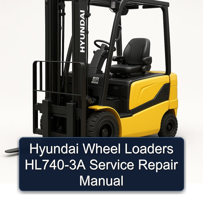 Hyundai Wheel Loaders HL740-3A Service Repair Workshop Manual PDF