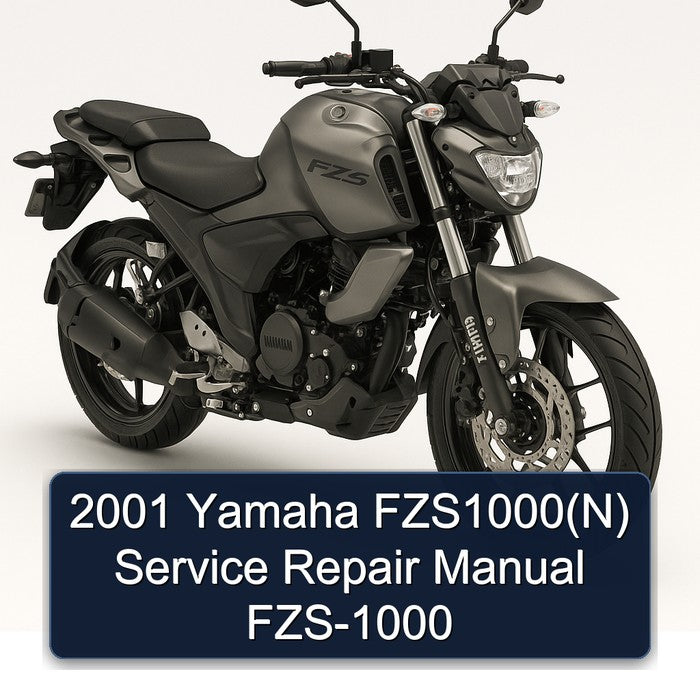 2001 Yamaha FZS Models Fzs1000(n) FZS-1000 FZS1000(N Service Repair Workshop Manual