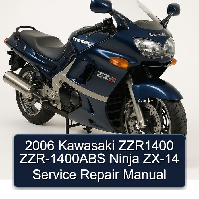 2006 Kawasaki Ninja ZZR1400 Zzr-1400abs ZX-14 Service Repair Workshop Manual