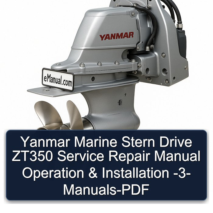 Yanmar Marine Stern Drive ZT350 Operation Installation -3 Service Repair Workshop Manual PDF