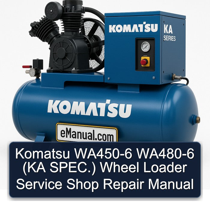 Komatsu WA450-6 WA480-6 (ka Spec.) Wheel Loader Shop Service Repair Workshop Manual