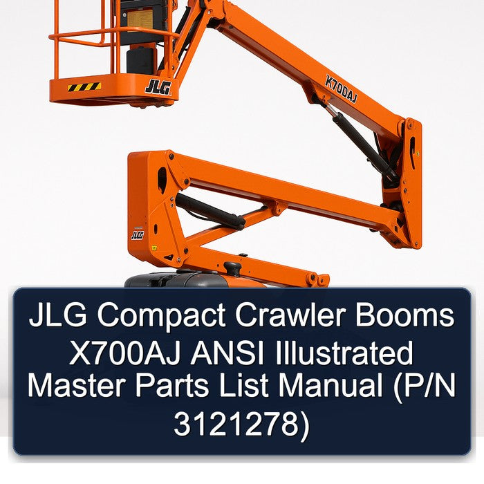 JLG Compact Crawler Booms X700AJ Ansi Illustrated Master (p/n 3121278) Parts Catalog