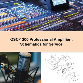 QSC-1200 Amplifier Service Repair Workshop Manual PDF