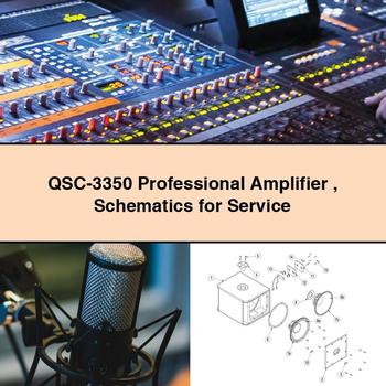 QSC-3350 Amplifier Service Repair Workshop Manual PDF