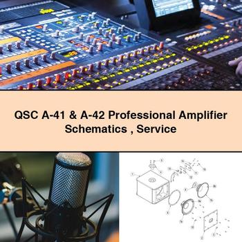 QSC - Amplifier 41 42 Schematics Service Repair Workshop Manual PDF