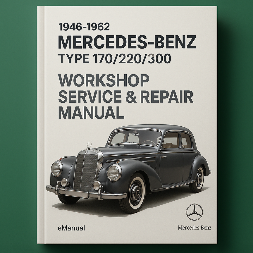 1946-1962 Mercedes-Benz Typ 170/220/300 Werkstatt-Reparatur-Servicehandbuch Best