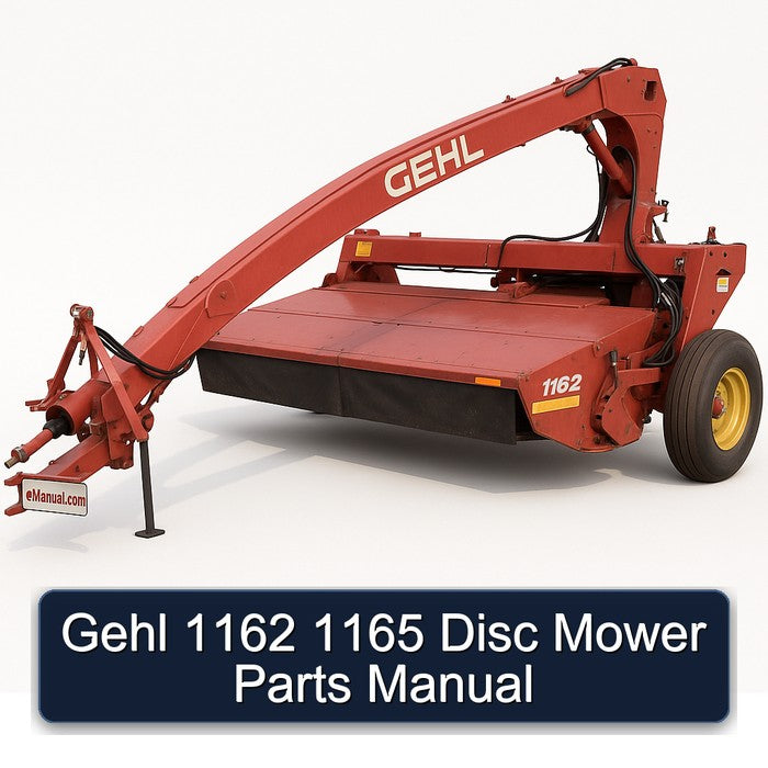 Gehl 1162 1165 Disc Mower Parts Catalog PDF