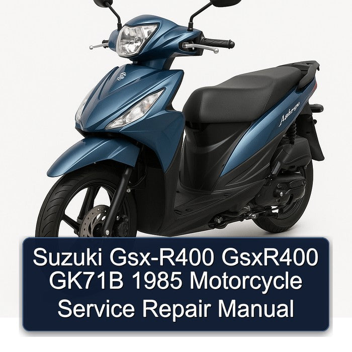 1985 Suzuki GSX Series GSX-R400 Gsxr400 GK71B Motorcycle Service Repair Workshop Manual PDF