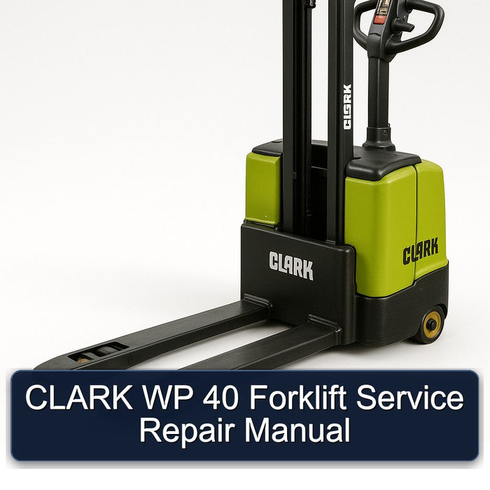 Clark WP 40 Forklift Service Repair Workshop Manual PDF