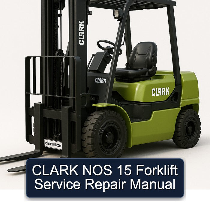 Clark NOS 15 Forklift Service Repair Workshop Manual PDF