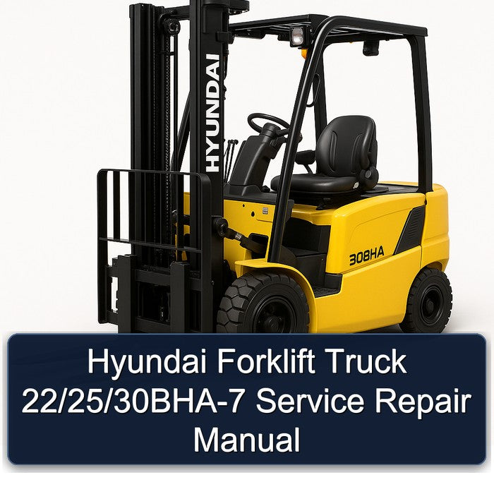 Hyundai Forklift Truck 22/25/30bha-7 Service Repair Workshop Manual