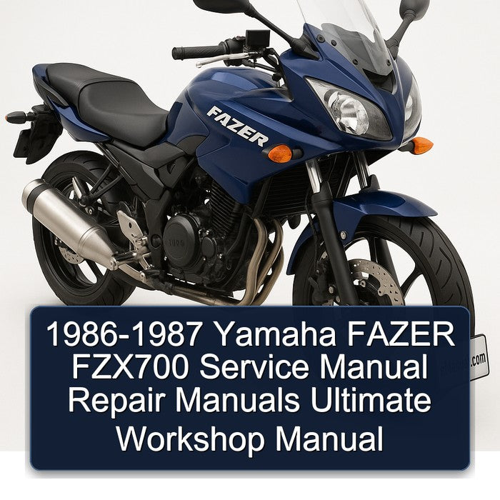 1986-1987 Yamaha Fazer FZX700 Ultimate Service Repair Workshop Manual