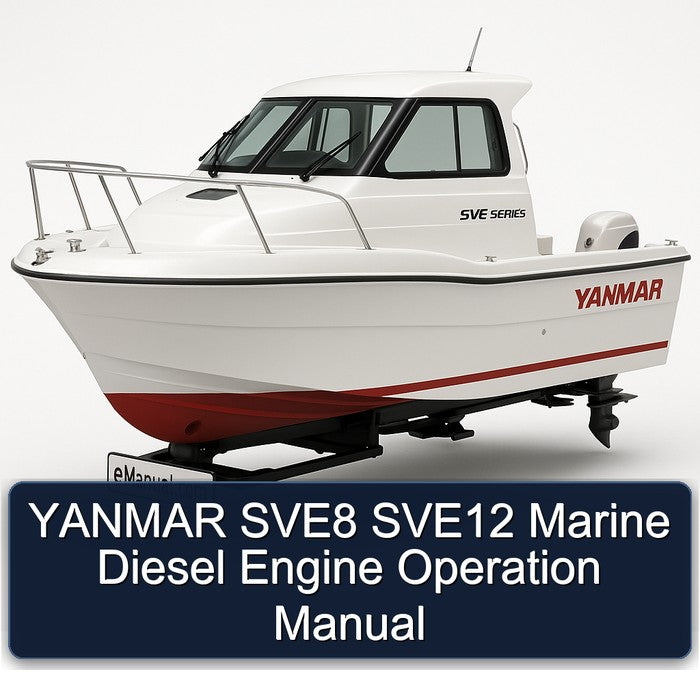 Yanmar SVE8 SVE12 Marine Diesel Engine Operation Service Repair Workshop Manual PDF