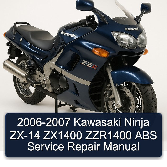 2006-2007 Kawasaki Ninja ZX-14 ZX1400 ZZR1400 ABS Service Repair Workshop Manual PDF