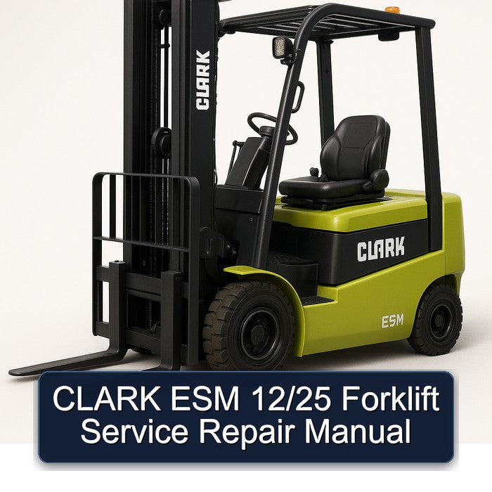 Clark ESM 12/25 Forklift Service Repair Workshop Manual PDF