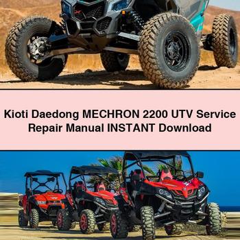 Kioti Daedong Mechron 2200 UTV Service Repair Workshop Manual PDF
