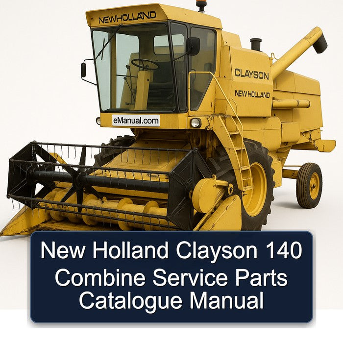 New Holland Clayson 140 Combine Parts Catalog PDF