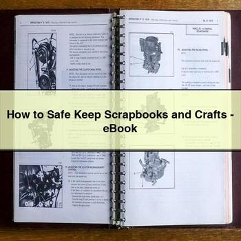How to Safe Keep Scrapbooks and Crafts-eBook