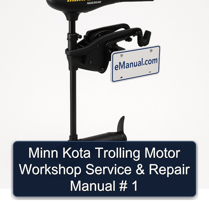 Minn Kota Trolling Motor Service Repair Workshop Manual PDF