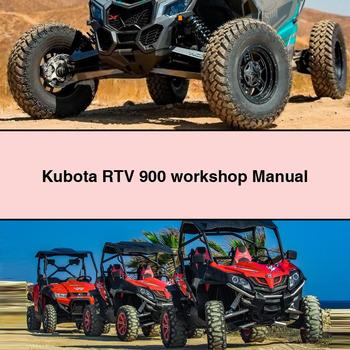 Kubota RTV 900 Service Repair Workshop Manual PDF