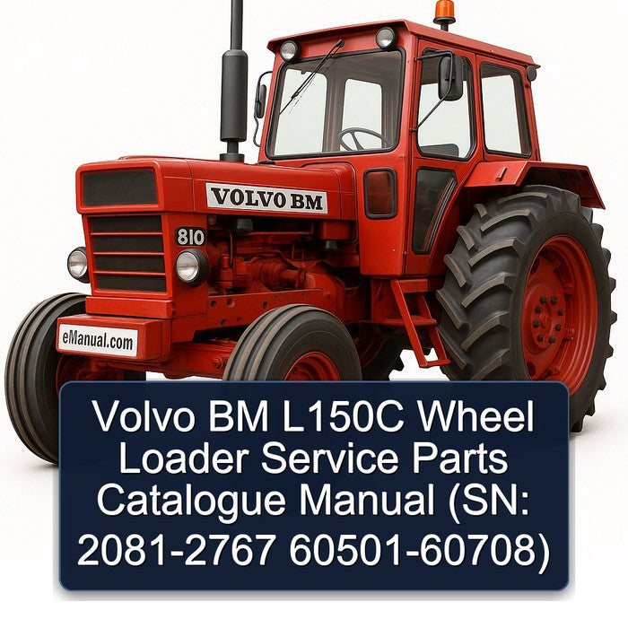 Chevrolet Parts Catalogue Volvo BM L150C Wheel Loader (sn: 2081-2767 60501-60708) Catalog PDF