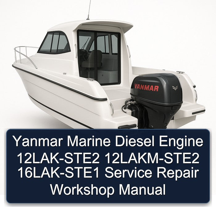 Yanmar Marine Diesel Engine 12LAK-STE2 12lakm-ste2 16LAK-STE1 Service Repair Workshop Manual PDF