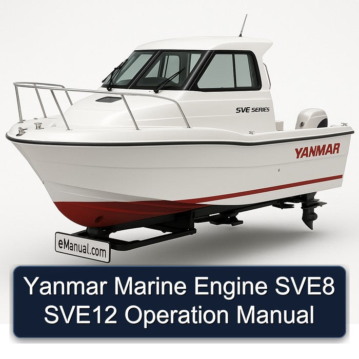 Yanmar Marine Engine SVE8 SVE12 Operation Service Repair Workshop Manual PDF
