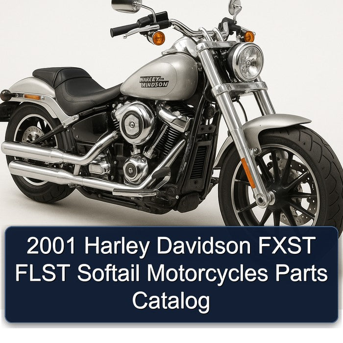 2001 Harley Davidson Softail Fxst Flst Motorcycles Parts Catalog PDF