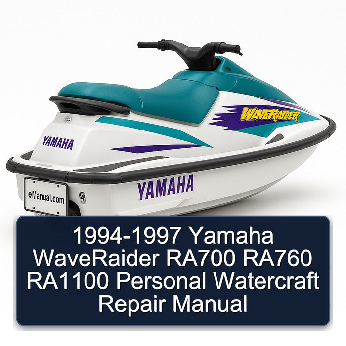 1994-1997 Yamaha Waveraider RA700 RA760 RA1100 Personal Watercraft Service Repair Workshop Manual PDF