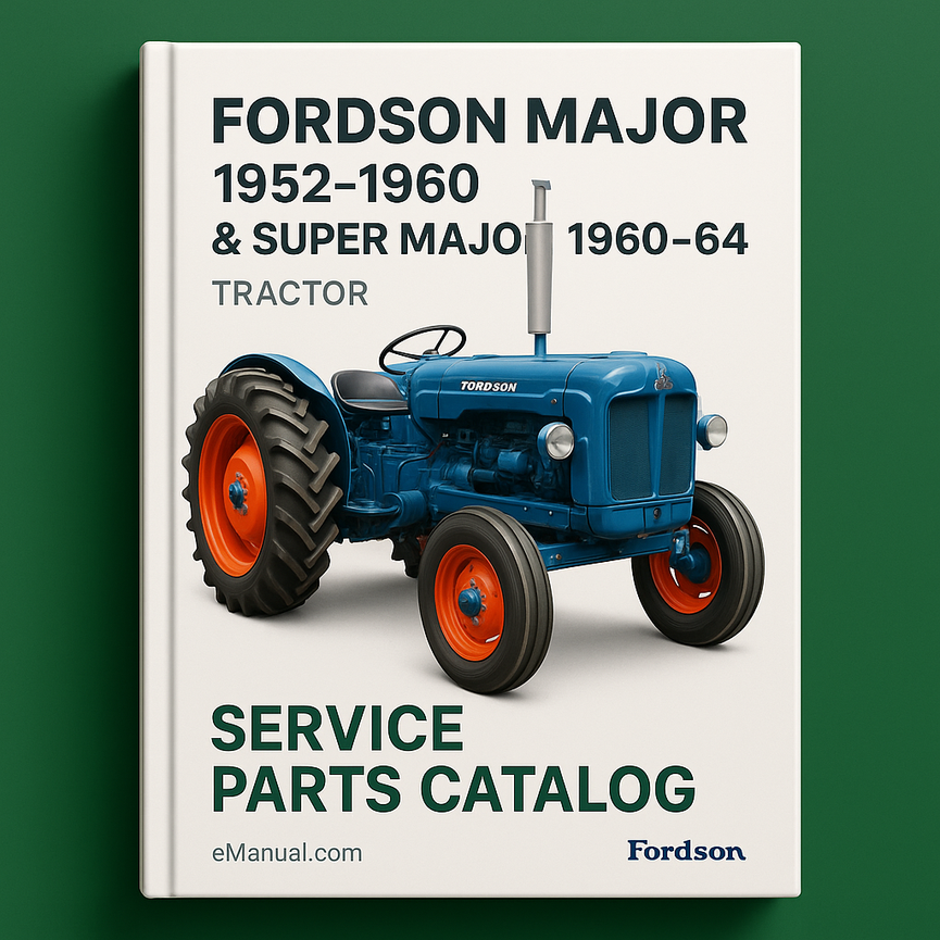 Fordson Major 1952-1960 & Super Major 1960-64 Tractor Service Parts Catalog Manual EPC # 1